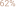 62%
