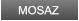 MOSAZ MOSAZ